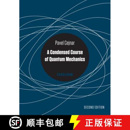 预订 A Condensed Course of Quantum Mechanics, Second Edition [9788024661278]