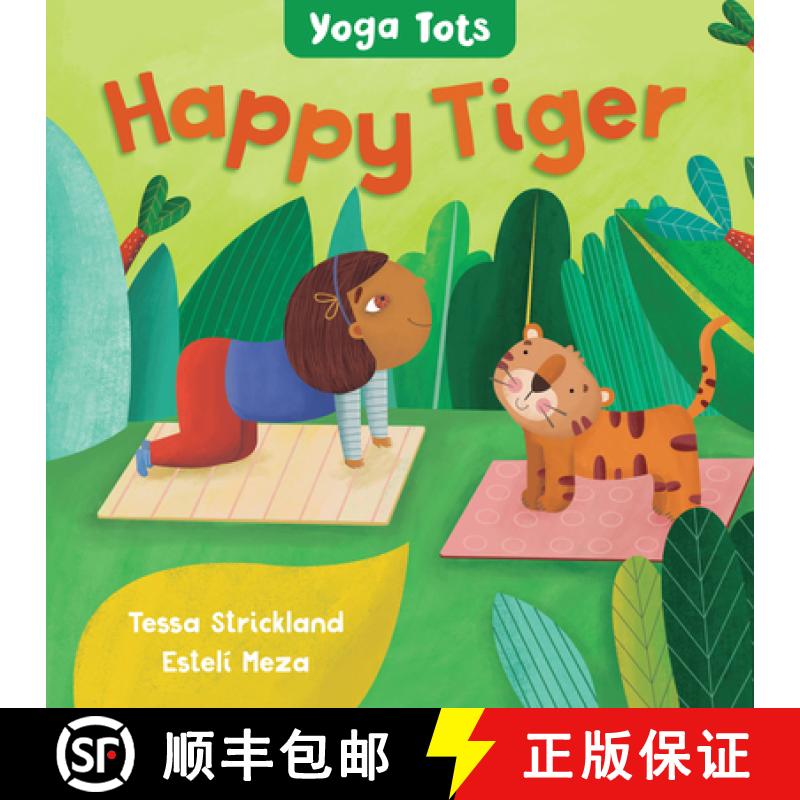 【3-4周达】Yoga Tots: Happy Tiger [9781646864928]