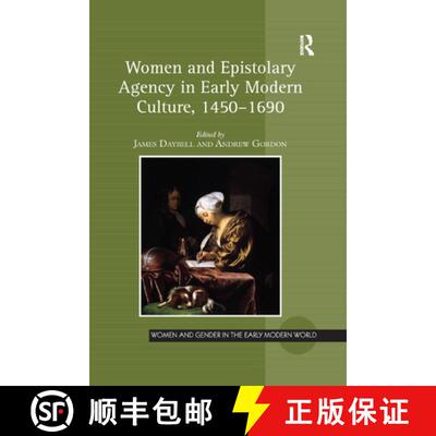 【3-4周达】Women and Epistolary Agency in Early Modern Culture, 1450�1690 [9780367881849]
