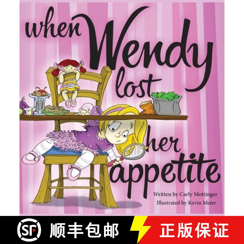 【2-3周达】When Wendy Lost Her Appetite [9781940733012]