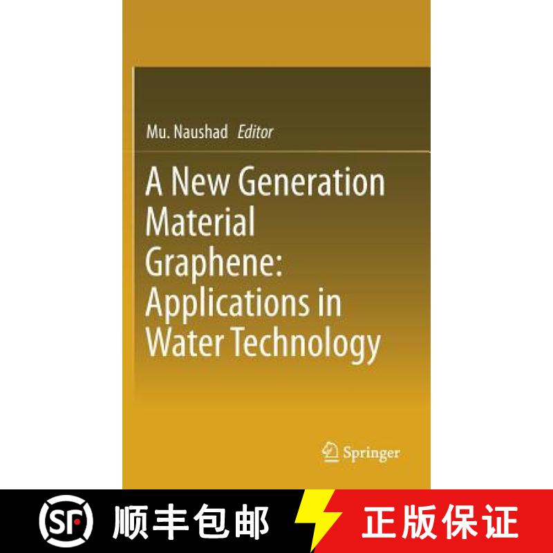 【3-4周达】A New Generation Material Graphene: Applications in Water Technology [9783319754833]