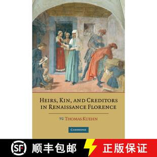 Creditors 9780521178471 4周达 Florence Renaissance and Kin Heirs