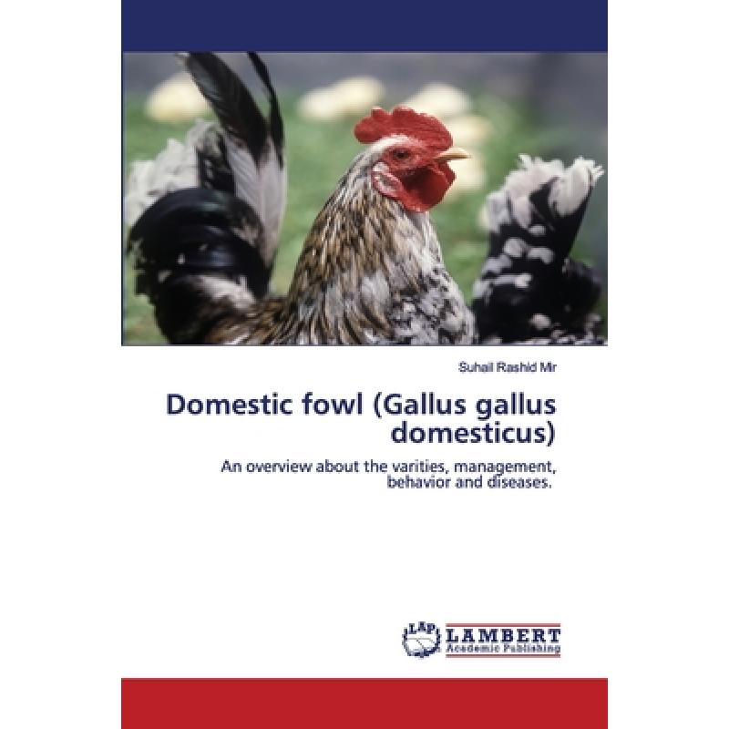 【4周达】Domestic fowl(Gallus gallus domesticus)[9786200501790]