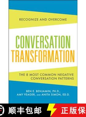 预订 Conversation Transformation: Recognize and Overcome the 6 Most Destructive Communication Patterns [9780071769969]