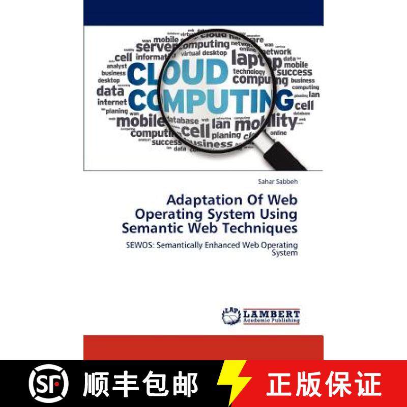 预订 Adaptation of Web Operating System Using Semantic Web Techniques [9783659182167]