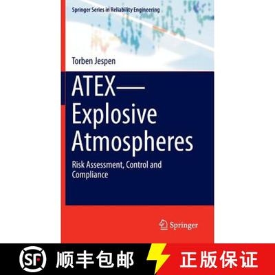 【3-4周达】Atex--Explosive Atmospheres: Risk Assessment, Control and Compliance [9783319313665]