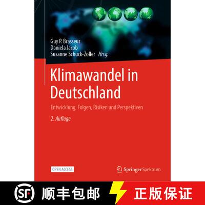【3-4周达】Klimawandel in Deutschland : Entwicklung, Folgen, Risiken und Perspektiven (2., überarb. ... [9783662666951]