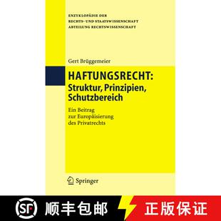 【3-4周达】精装 Haftungsrecht: Struktur, Prinzipien, Schutzbereich [9783540299080]