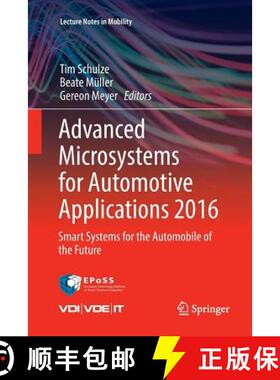 【3-4周达】Advanced Microsystems for Automotive Applications 2016 : Smart Systems for the Automobile ... [9783319831312]