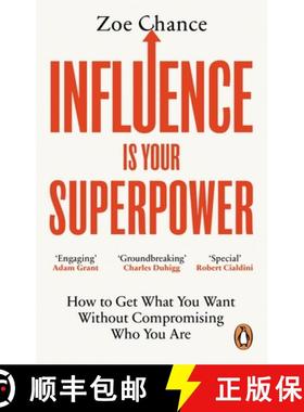 【3-4周达】Influence is Your Superpower : How to Get What You Want Without Compromising Who You Are [9781785042386]