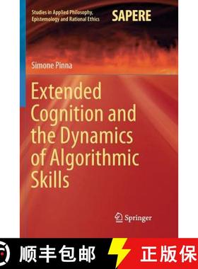 【3-4周达】Extended Cognition and the Dynamics of Algorithmic Skills [9783319847559]