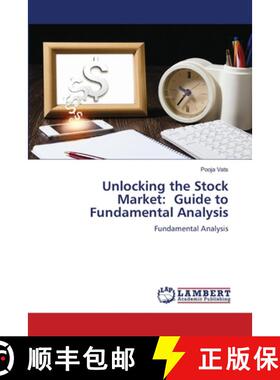 预订 Unlocking the Stock Market: Guide to Fundamental Analysis [9786207467396]