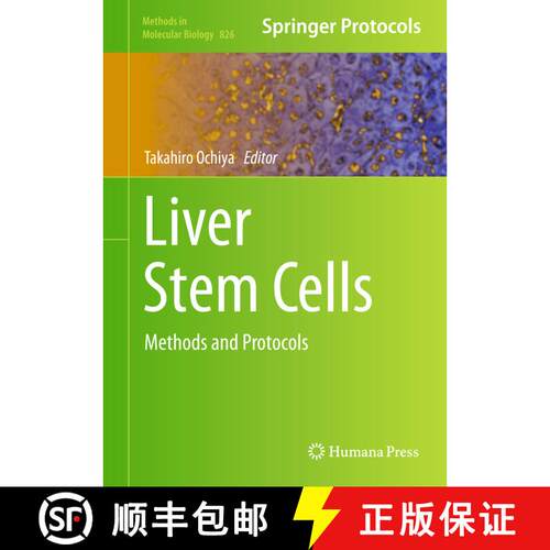 【3-4周达】精装 Liver Stem Cells: Methods and Protocols [9781617794674]