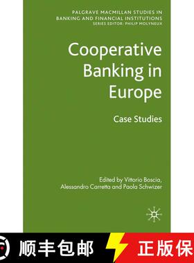 【3-4周达】Cooperative Banking in Europe : Case Studies (1st ed. 2010) (1st ed. 2010) (1st ed. 2010) ... [9781349366675]