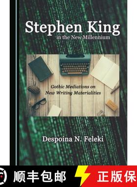 预订 Stephen King in the New Millennium : Gothic Mediations on New Writing Materialities [9781527504073]