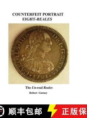 【3-4周达】Counterfeit Portrait Eight-Reales: The Un-Real Reales [9780990802907]