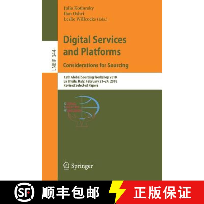 【4周达】Digital Services and Platforms. Considerations for Sourcing: 12th Global Sourcing Workshop 2... [9783030158491]