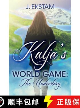 【3-4周达】Katja's World Game: The Understory: The Understory [9781843966845]