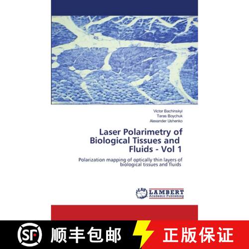 【3-4周达】Laser Polarimetry of Biological Tissues and Fluids - Vol 1 (Aufl.) [9783330080386]