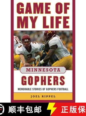 【3-4周达】Game of My Life Minnesota Gophers: Memorable Stories of Gopher Football [9781613213414]