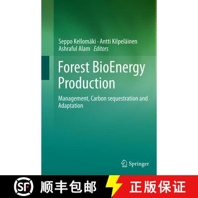 【3-4周达】Forest BioEnergy Production : Management, Carbon sequestration and Adaptation [9781493953721]