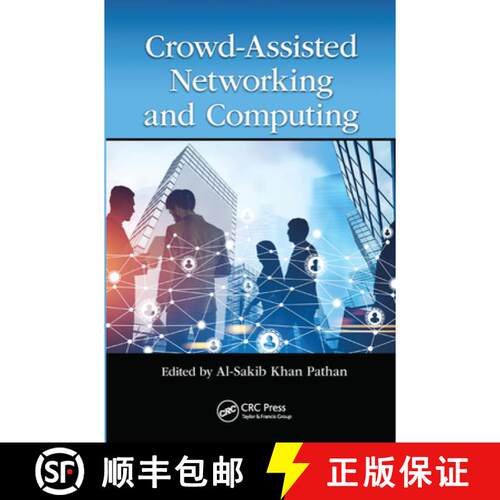 【3-4周达】Crowd Assisted Networking and Computing: Everything You Need to Know About Legal and Busin... [9780367571009]