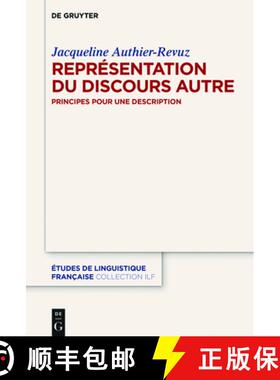 【3-4周达】精装 La Représentation du Discours Autre – Principes pour une description [9783110637274]