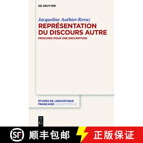 【3-4周达】精装 La Représentation du Discours Autre – Principes pour une description [9783110637274]