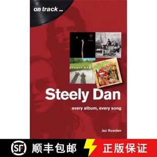 【3-4周达】Steely Dan: The Music of Walter Becker & Donald Fagen: Every Album, Every Song [9781789520439]