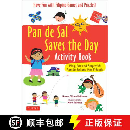 【3-4周达】Pan de Sal Saves the Day Activity Book: Have Fun with Filipino Games and Puzzles! Play, Ea... [9780804854535]