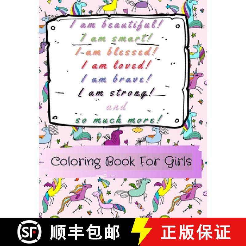 【3-4周达】I am beautiful, smart, blessed, loved, brave, strong! and so much more!: A Coloring Book f... [9781291633566]
