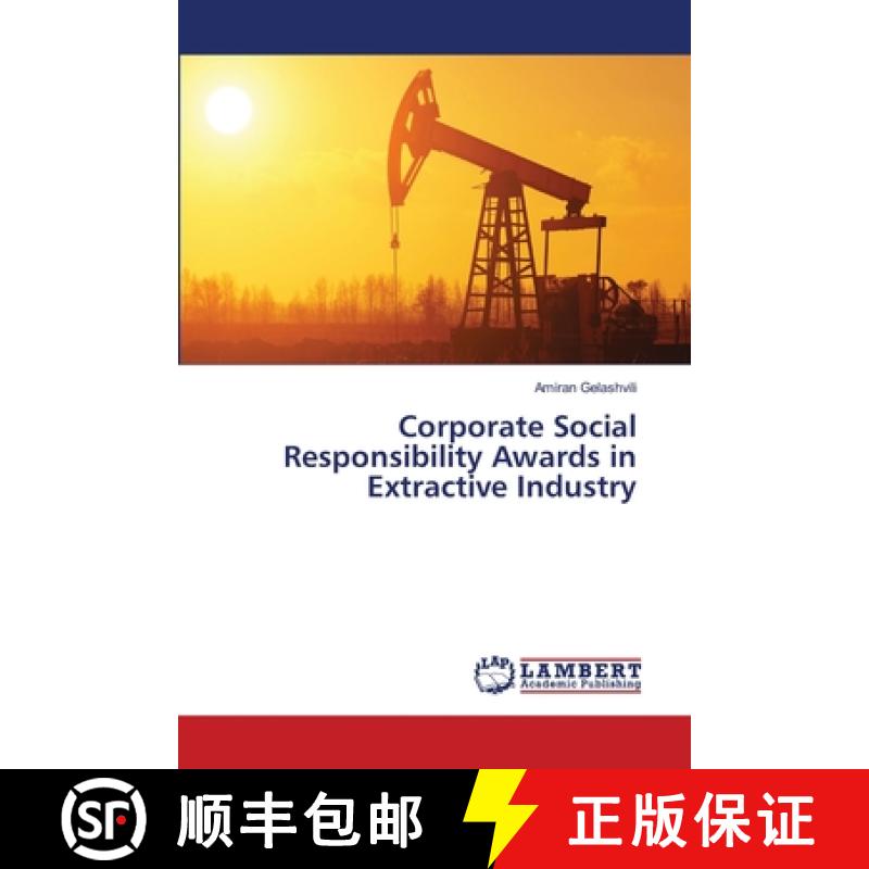 预订 Corporate Social Responsibility Awards in Extractive Industry [9783659419737]