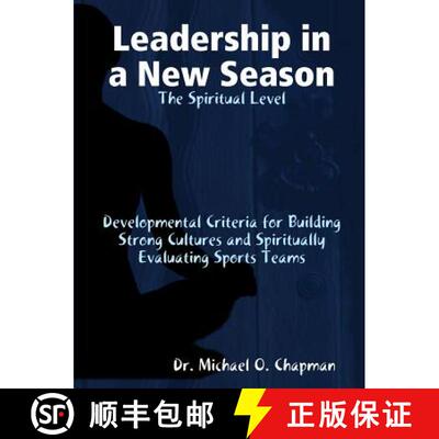 【3-4周达】Leadership in a New Season: The Spiritual Level                                Development... [9781312252417]