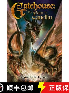 【3-4周达】Gatehouse: The Door to Canellin [9780615478760]