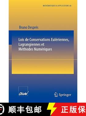 【3-4周达】Lois de Conservations Eulériennes, Lagrangiennes Et Méthodes Numériques [9783642116568]