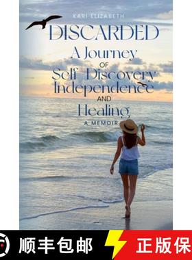 预订 Discarded A Journey of Self-Discovery, Independence and Healing [9798884247307]