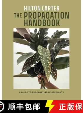 【3-4周达】The Propagation Handbook: A Guide to Propagating Houseplants [9781800653108]