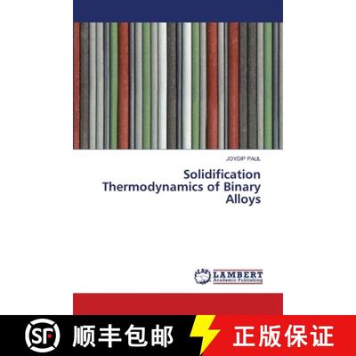 【3-4周达】Solidification Thermodynamics of Binary Alloys [9786208422806]