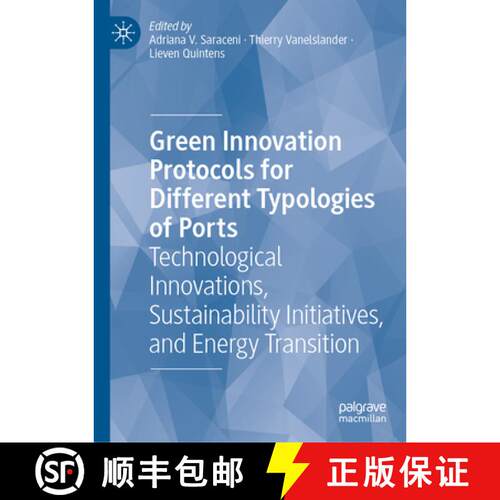 【3-4周达】精装 Green Innovation Protocols for Different Typologies of Ports : Technological Innovati... [9783031821189]