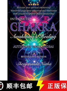 【3-4周达】Integrated Chakra Awakening & Healing: Authentic Yoga Nidra Meditation [9789198915303]
