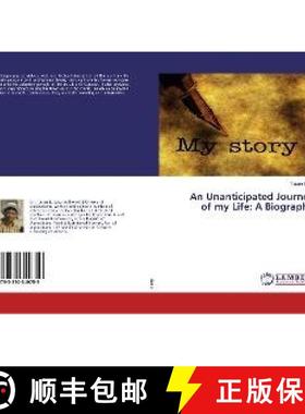 预订 An Unanticipated Journey of my Life: A Biography [9783330349759]