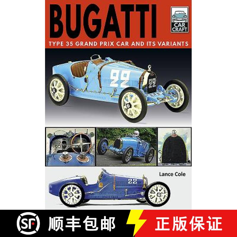 【2-3周达】Bugatti T and Its Variants: Type 35 Grand Prix Car and its Variants [9781526756763]