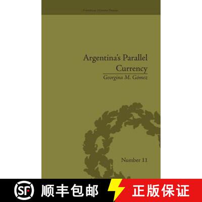 【3-4周达】Argentina's Parallel Currency : The Economy of the Poor [9781138665088]