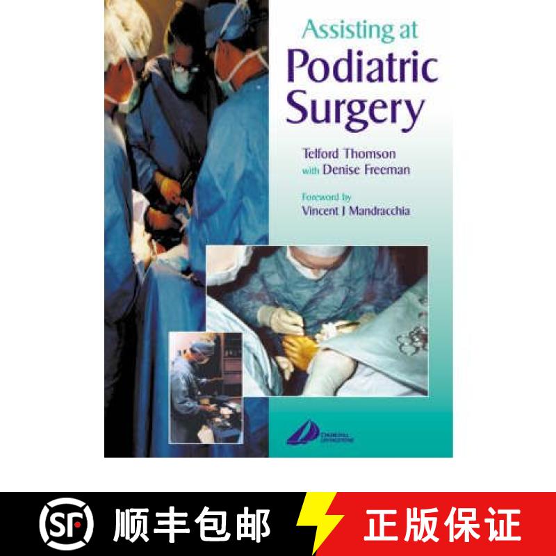 【3-4周达】Assisting at Podiatric Surgery: A Guide for Podiatric Surgical Students and Podiatric Thea... [9780443072260]