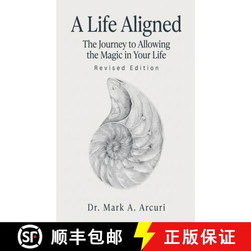 【3-4周达】A Life Aligned: The Journey to Allowing the Magic in Your Life (Revised Edition) [9798994671702]