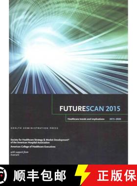 预订 Futurescan 2015: Healthcare Trends and Implications 2015-2020 [9780692319994]