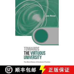 【3-4周达】精装 Towards the Virtuous University : The Moral Bases of Academic Practice [9780415335331]