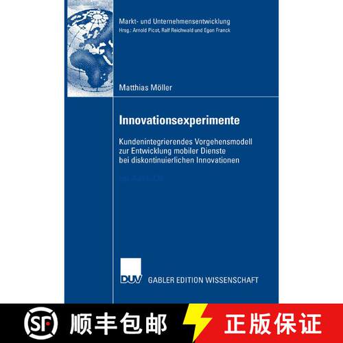 【3-4周达】Innovationsexperimente: Kundenintegrierendes Vorgehensmodell zur Entwicklung mobiler Diens... [9783835003323]