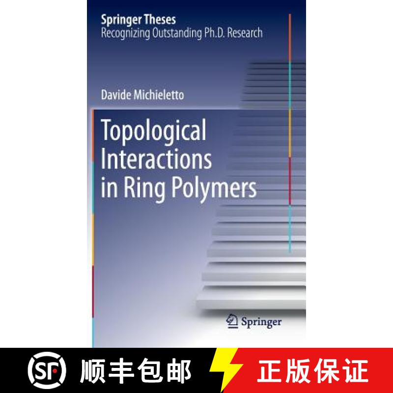【3-4周达】Topological Interactions in Ring Polymers [9783319410418]