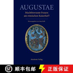 预订 Augustae. Machtbewusste Frauen am roemischen Kaiserhof?: Herrschaftsstrukturen Und Herrschaftspr... [9783050048987]